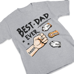 The Best Dad Ever & Fur Baby - Dog & Cat Personalized Custom Unisex T-shirt - Father's Day, Gift For Pet Owners, Pet Lovers
