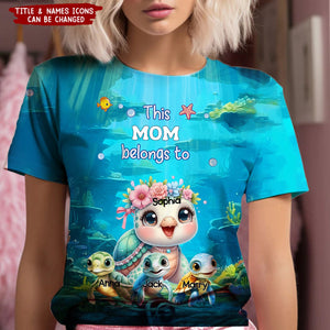 Personalized Nana/Mom Turtle With Kids 3D T-Shirt-Mother's Day Gift Idea