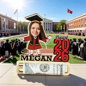 Custom 2026 Funny Graduation Money Holder, Personalized Face & Name Standee