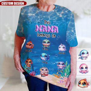 Personalized This Grandma/Mom Belongs To Cute Sea Animal Kids 3D T-Shirt