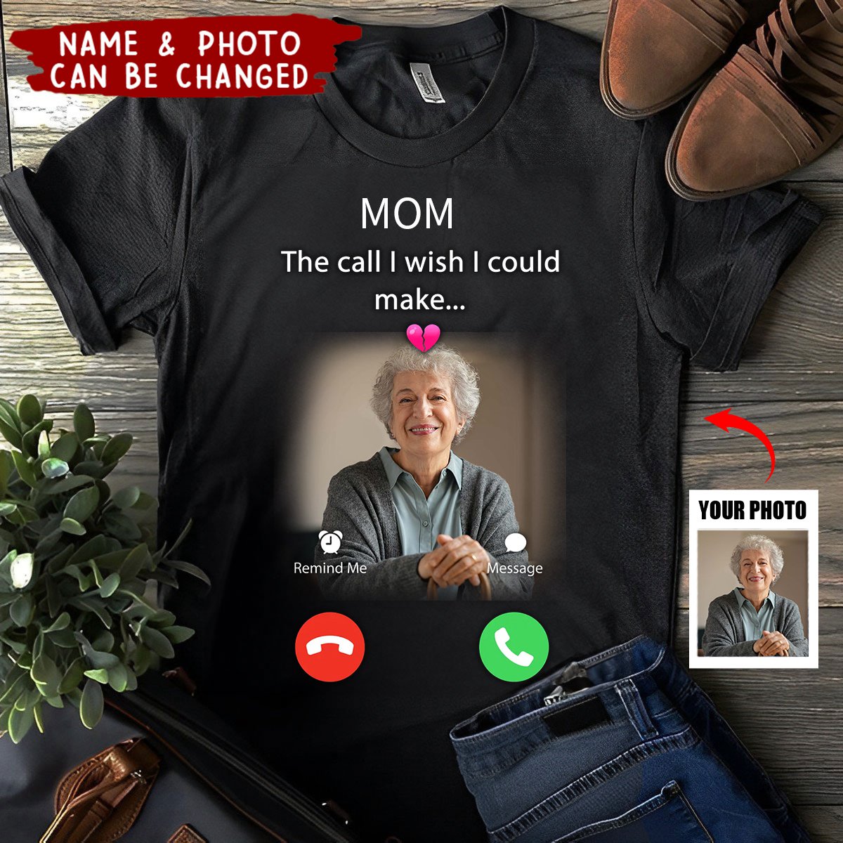 Custom Personalized Memorial Mom Shirt - Upload Photo - Memorial Gift Idea For Mom/ Dad - The Call I Wish I Could Make