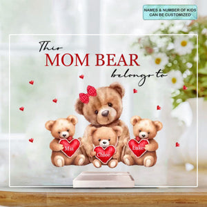 This Mama/Nana Bear Belong To - Personalized Custom Acrylic Plaque Clear Stand - Mother's Day Gift For Mom, Grandma, Family Members