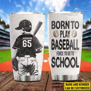 Personalized School Baseball Kid Tumbler, Born To Play Baseball Stainless Steel Tumbler Gift For Baseball Lovers