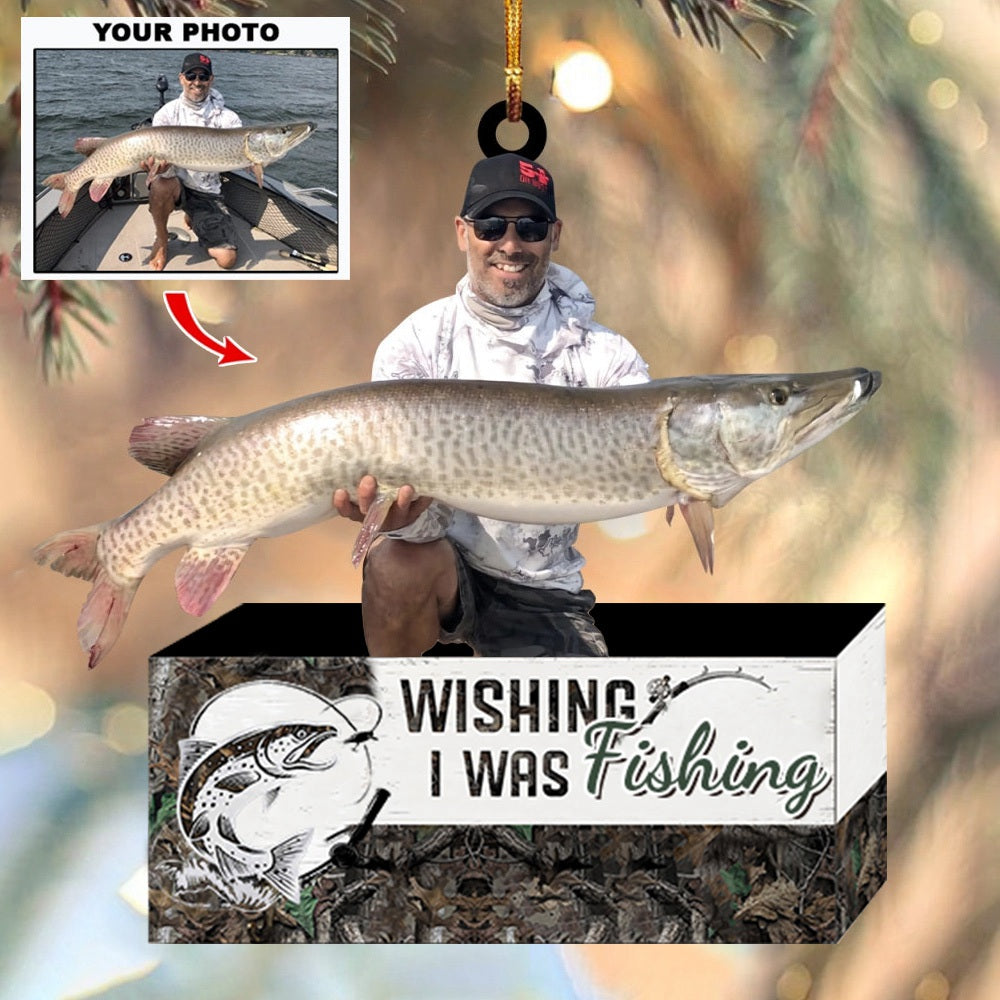 Wishing I Was Fishing Custom Photo - Personalized Photo Mica Ornament - Christmas Gift For Fishing Lovers