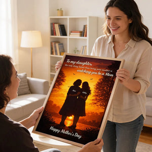 Personalized Poster - Heartfelt Gift For Daughter-The Only Thing Better Than Being Your Mother