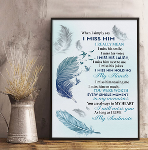 When I Simply Say I Miss Him Canvas, Husband Memorial Wall Decor, Loss Of Loved One, Remembrance Gift