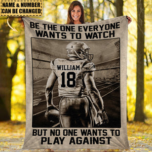 Personalized American Football Player Fleece Blanket - Be The One Everyone Wants To Watch
