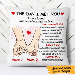 Personalized Couple The Day I Meet You Pillow MR31 67O47