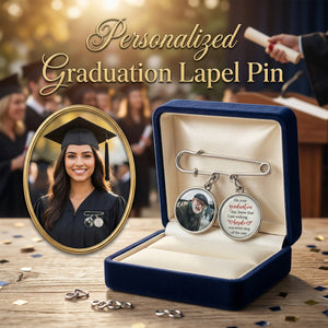 Graduation Walking Beside You Every Step - Personalized Memorial Lapel Pin With Photo Charms