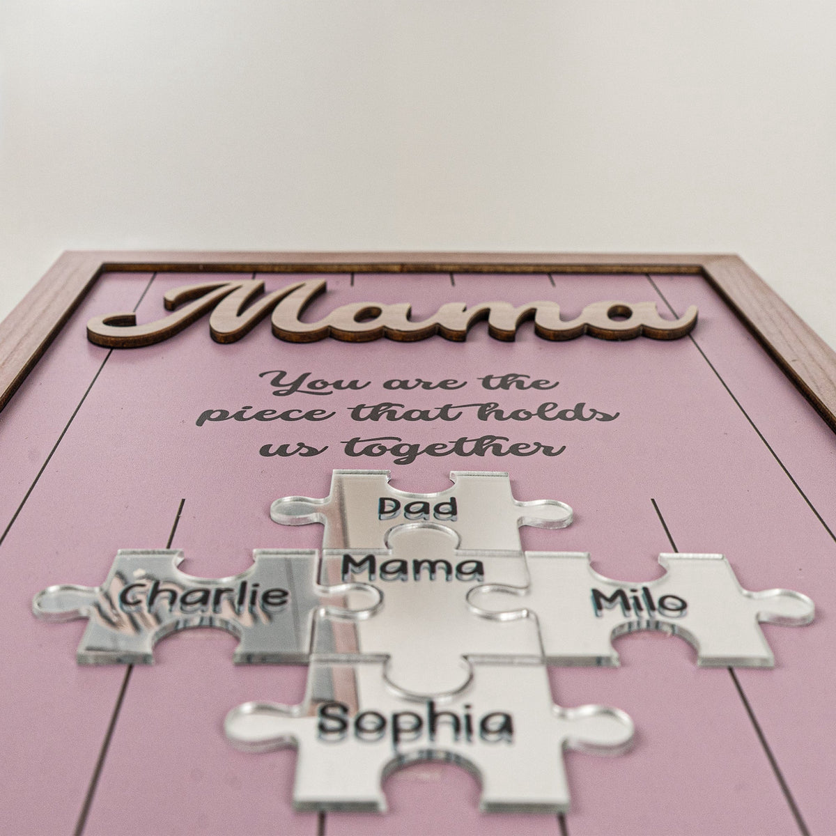 You‘re The Piece That Holds Us Together-Personalized Wooden Plaque-Mother's day gift