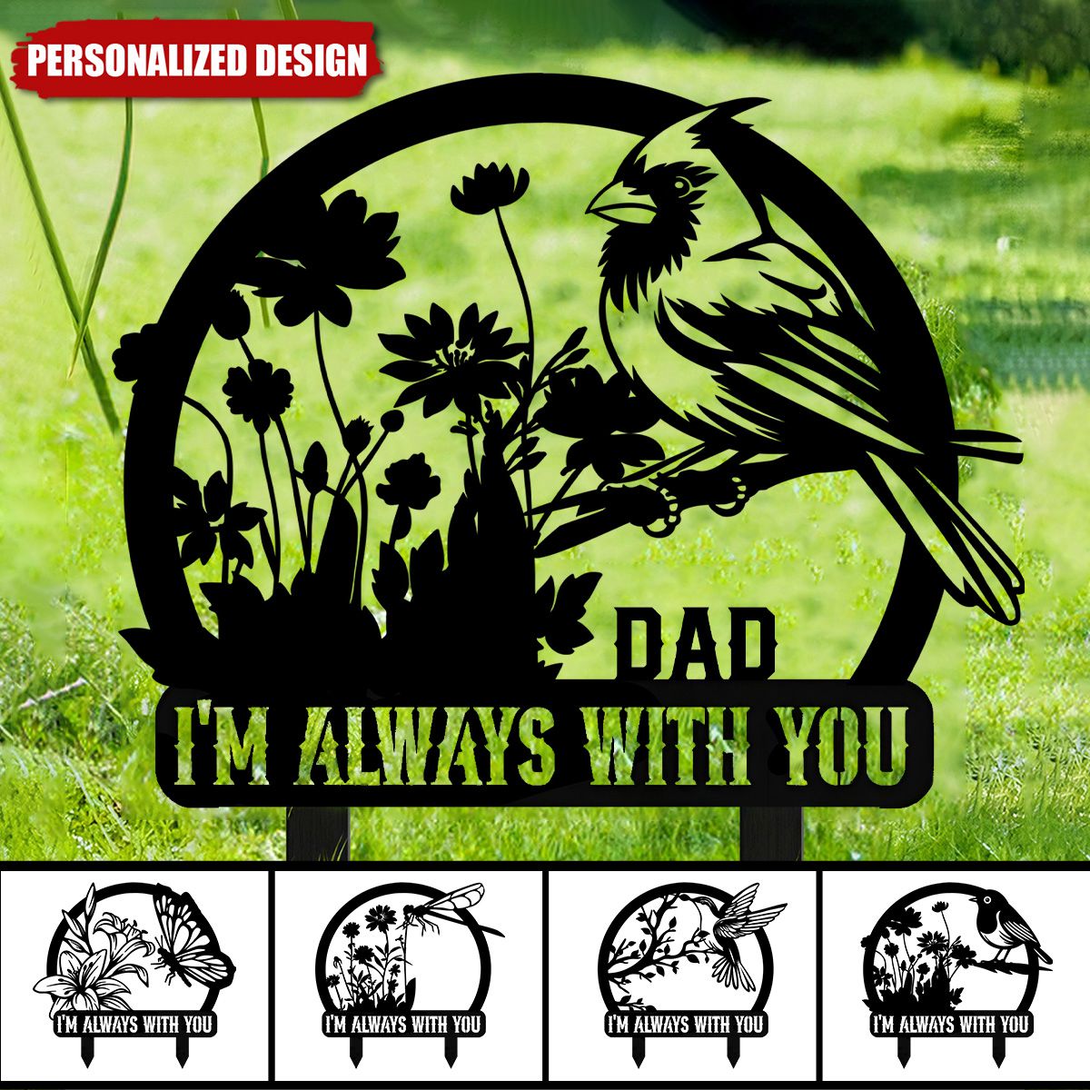 I'm Always With You-Personalized Garden Stake