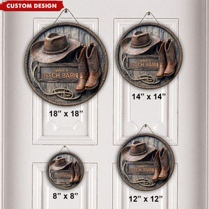 B*tch Barn - Personalized Cowgirl Round Wood Sign