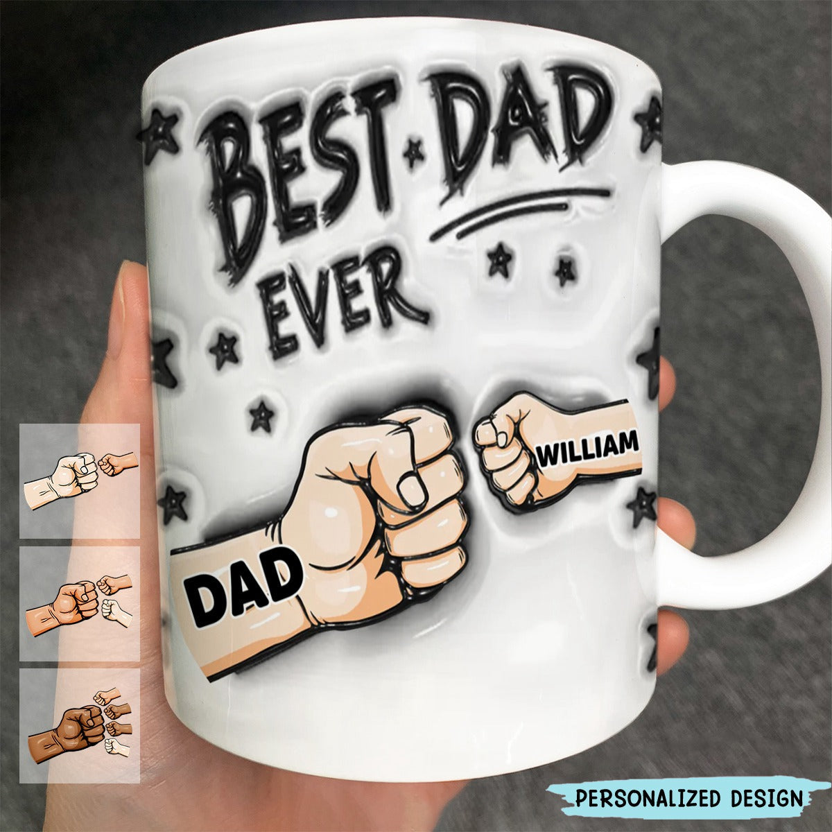 Best Dad Ever - Personalized Custom 3D Inflated Effect Printed Mug - Father's Day Gift For Dad