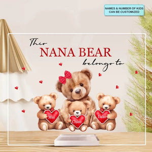 This Mama/Nana Bear Belong To - Personalized Custom Acrylic Plaque Clear Stand - Mother's Day Gift For Mom, Grandma, Family Members