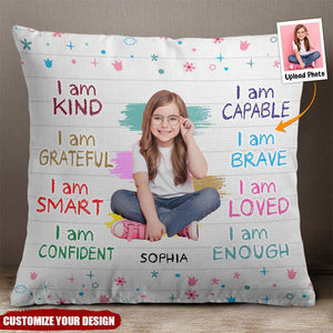 Custom Photo I Am Kind Personalized Photo Pillow-Gift For Kid/Family