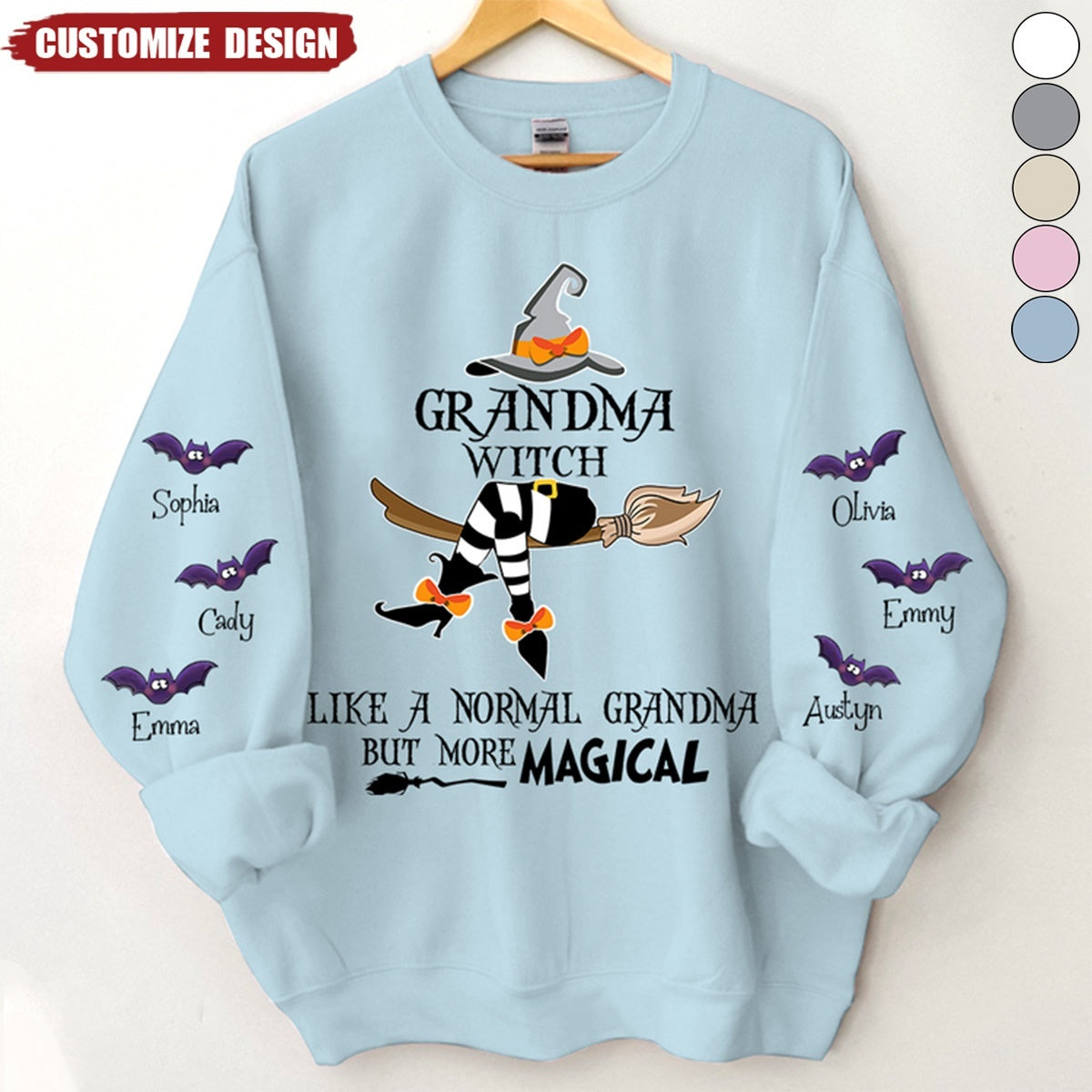 Grandma Witch Like A Normal Grandma But More Magical Sweatshirt- Gift For Grandma