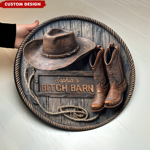B*tch Barn - Personalized Cowgirl Round Wood Sign