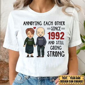 Annoying Each Other, Still Going Strong - Personalized Unisex T-shirt-Gift For Couple, Husband Wife, Anniversary, Engagement, Wedding, Marriage Gift