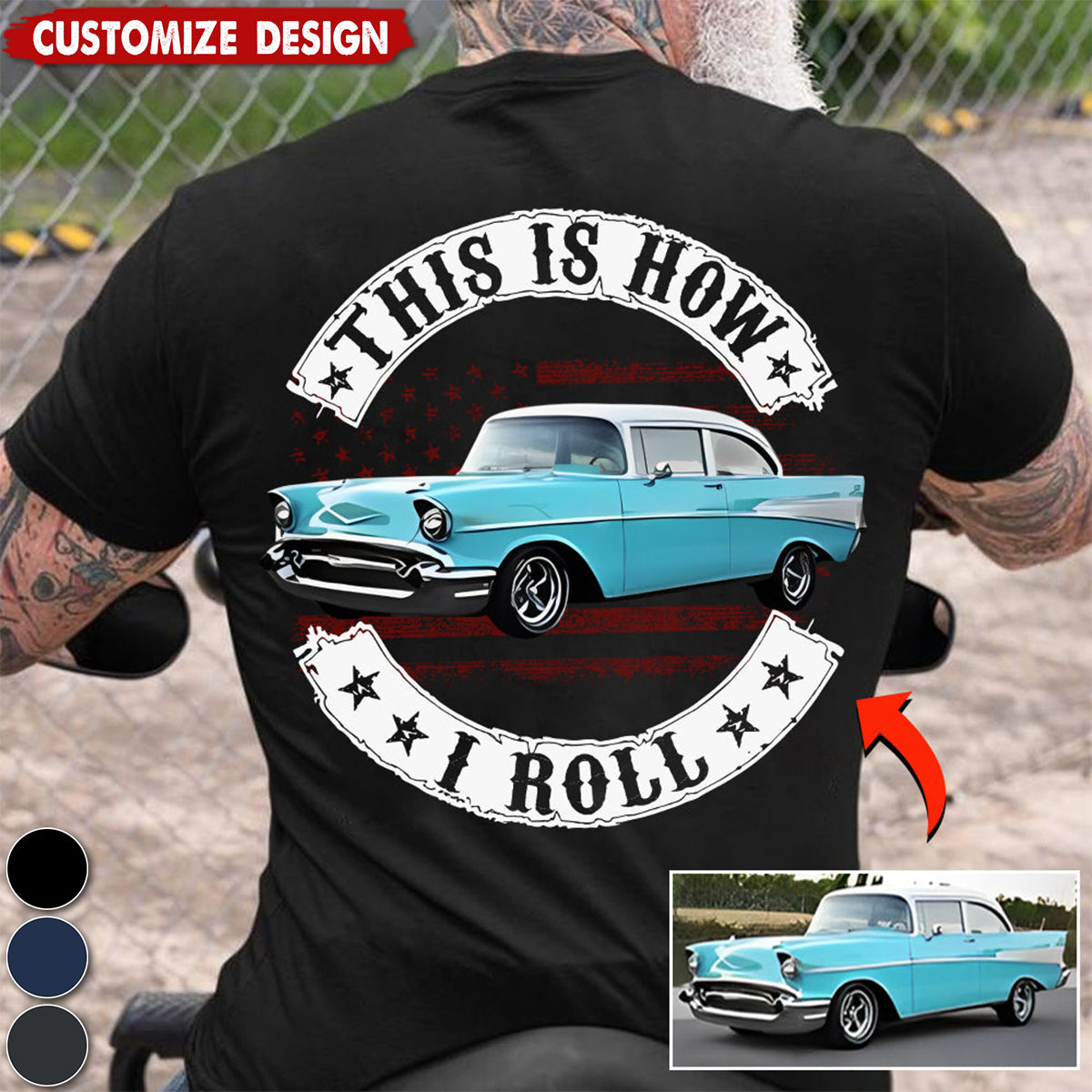 This Is How I Roll-Personalized Upload Vehicle Photo T-shirt