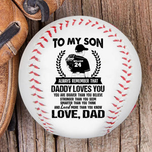 Dad To My Son with a meaningful message printed on the ball Baseball which helps it last forever