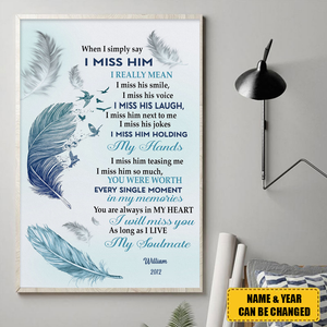 When I Simply Say I Miss Him Canvas, Husband Memorial Wall Decor, Loss Of Loved One, Remembrance Gift