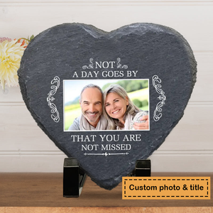 Not A Day Goes By That You Are Not Missed - Personalized Memorial Stone