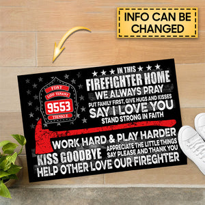 FireFighter Custom Doormat We Always Pray Personalized Gift