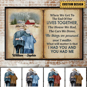 When We Get To The End Of Our Lives Together - Personalized Old Couple Poster - Gift For Couple