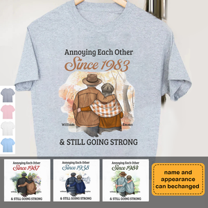 Annoying Each Other Since & Still Going Strong - Personalized Custom Unisex Back Printed T-shirt- Gift For Husband Wife, Anniversary