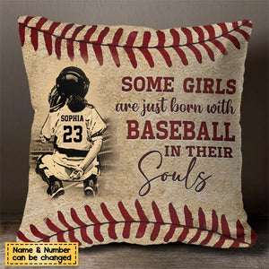 Some Boys / Girls Are Just Born With Baseball Pillow, In Their Soul