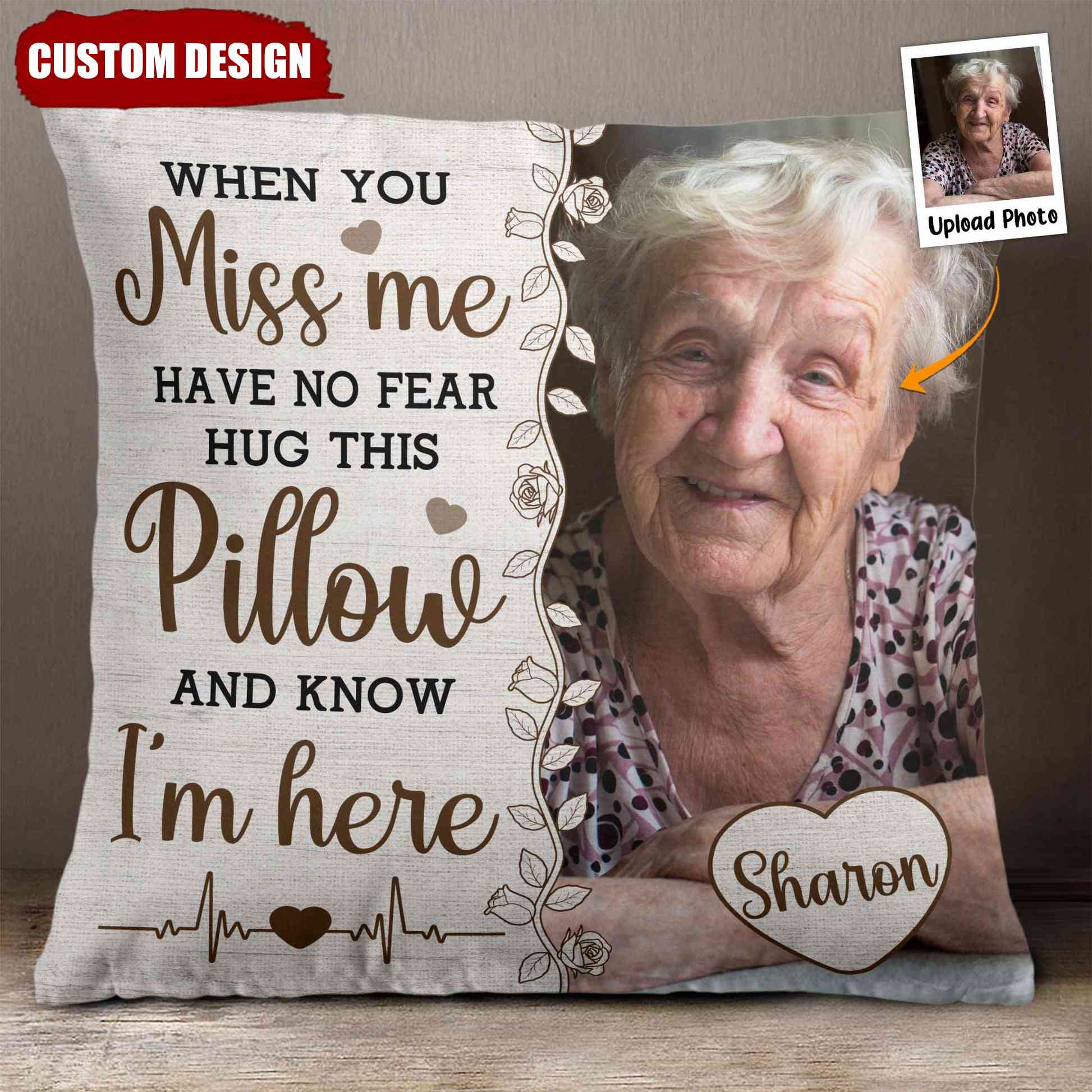 Hug This Pillow And Know I'm Here - Personalized Photo Pillow