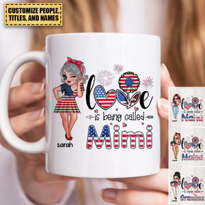 Love Is Being Called Nana/Grandma Personalized mug