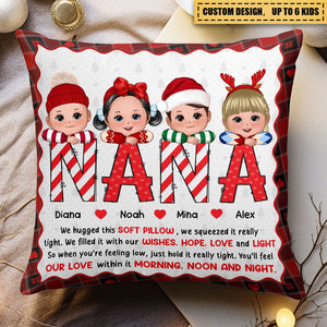 Nana We Hugged This Soft Pillow - Personalized Pillow