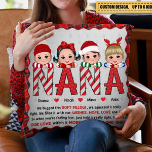 Nana We Hugged This Soft Pillow - Personalized Pillow