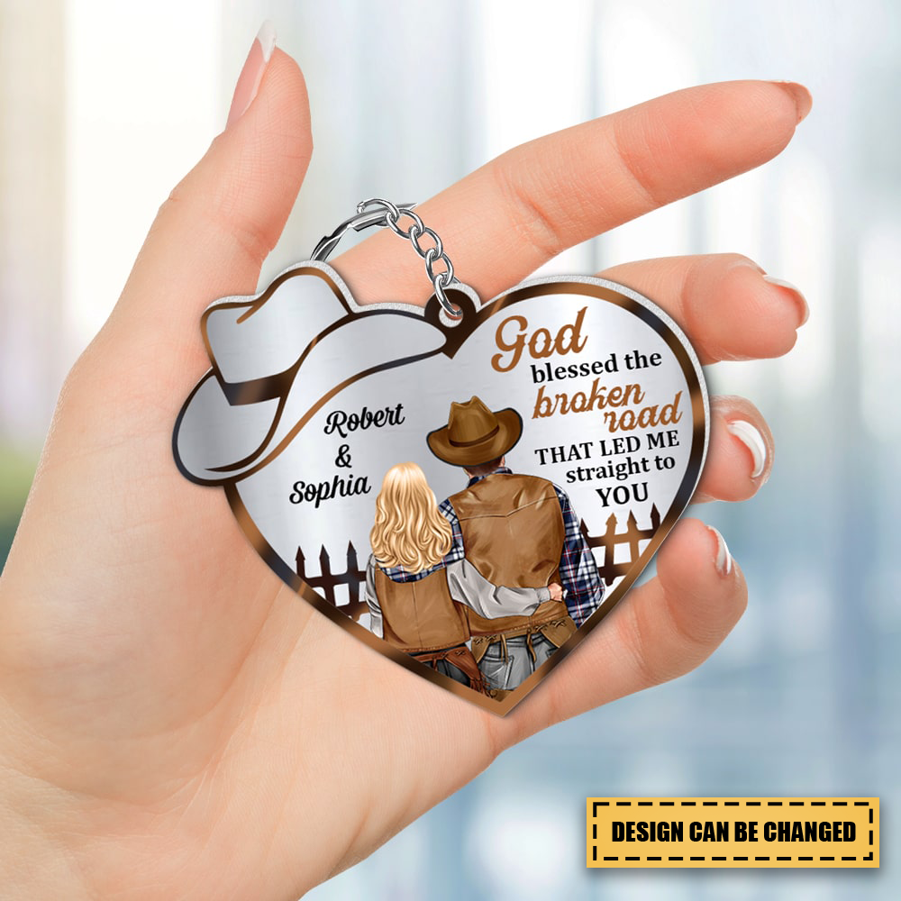God Blessed The Broken Road That Led Me Straight To You-Gift For Him/ Gift For Her- Cowboy Couple-Personalized Keychain