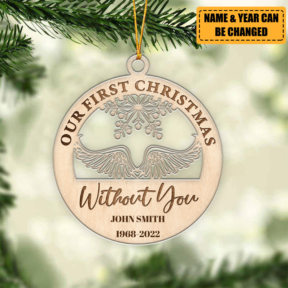 Our First Christmas Without You Personalized Cut Ornament Memories In Heaven