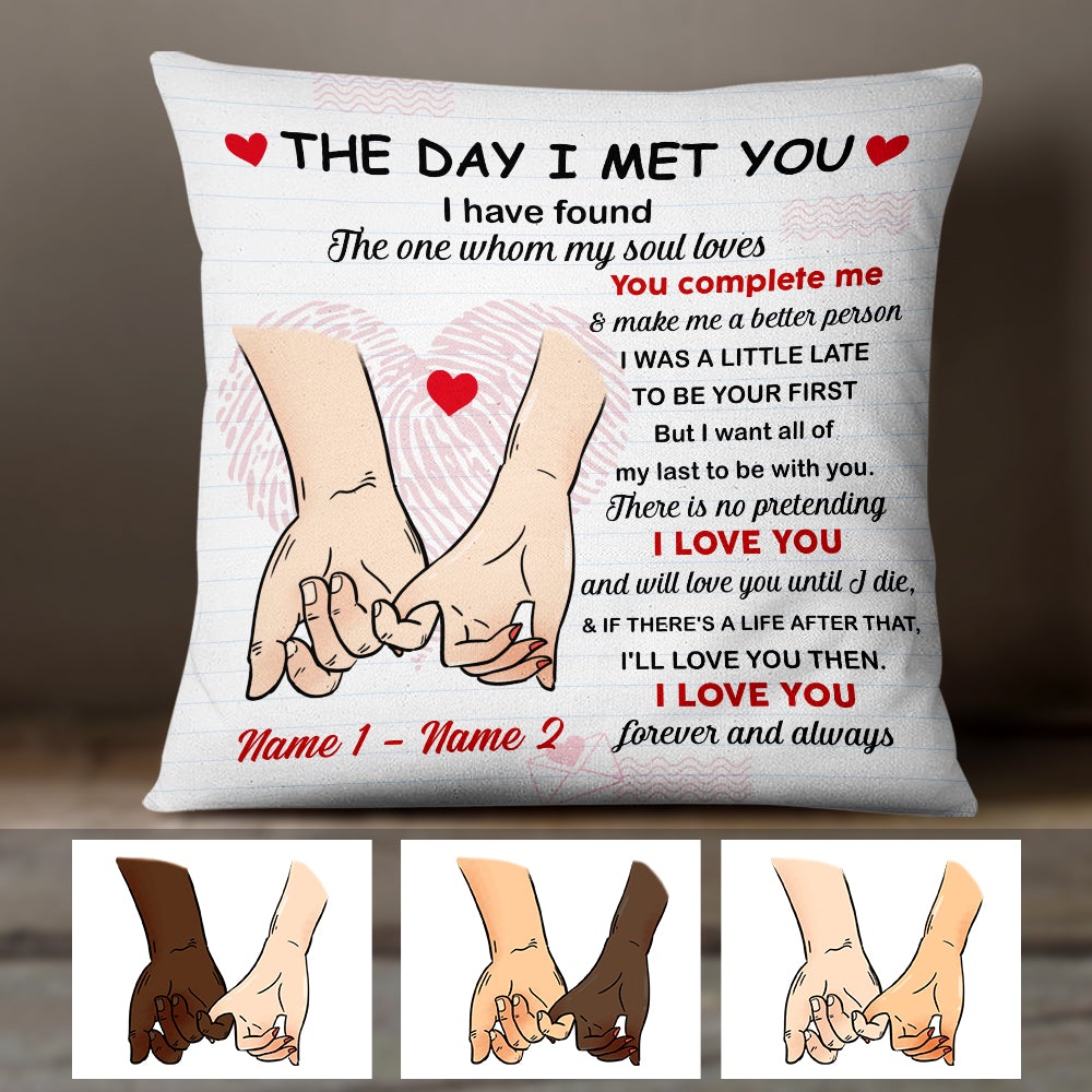 Personalized Couple The Day I Meet You Pillow MR31 67O47