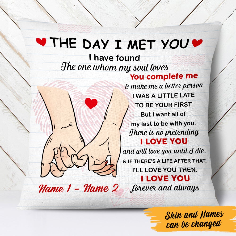 Personalized Couple The Day I Meet You Pillow MR31 67O47